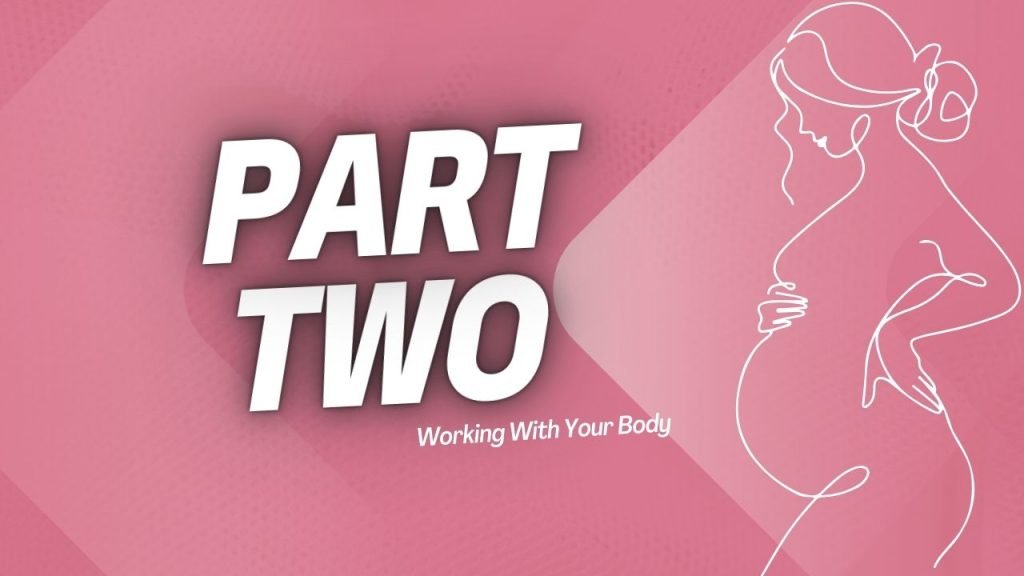 Part Two of your Hypnobirthing Course